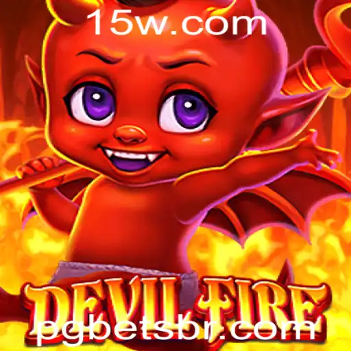 Introdução ao Jogo DevilFire e Suas Regras - A Nova Experiência de Entretenimento com pgbet